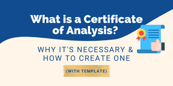 What is a Certificate of Analysis? Definition, Requirements & Example