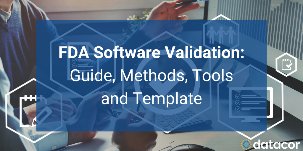 Fda Software Validation 2020 Guide Checklist Template