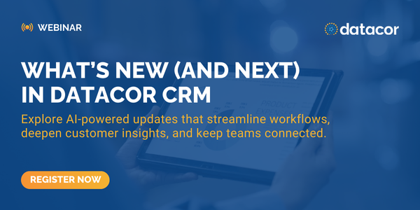 Webinar: What's New (and Next) in Datacor CRM